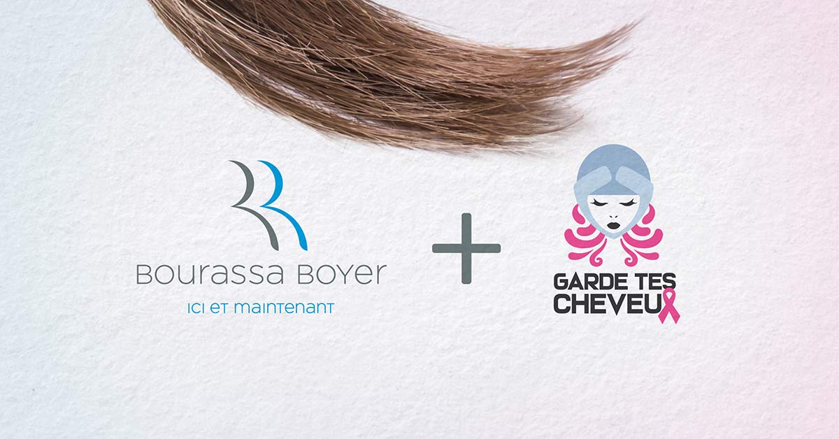 Bourassa Boyer Garde tes cheveux 1200x628 FR SiteWeb - Ensemble pour changer le visage du cancer.